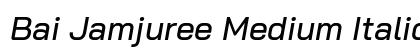 Bai Jamjuree Medium Italic Preview