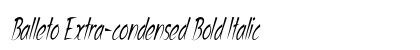 Balleto Extra-condensed Bold Italic Preview