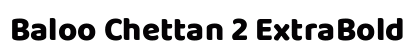 Baloo Chettan 2 ExtraBold preview