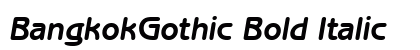 BangkokGothic Bold Italic Preview