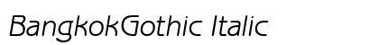 BangkokGothic Italic Preview