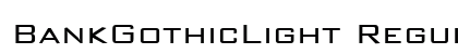 BankGothicLight Regular preview