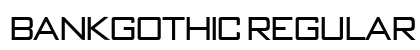 BankGothic Regular preview