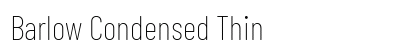 Barlow Condensed Thin preview