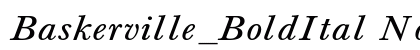 Baskerville_BoldItal Normal preview