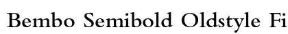 Bembo Semibold Oldstyle Figures Preview