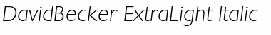DavidBecker-ExtraLight Italic Font