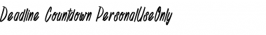 Download Deadline Countdown_PersonalUseOnly Font Download Deadline Countdown_PersonalUseOnly Font