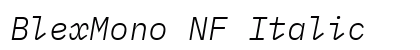 BlexMono NF Italic Preview