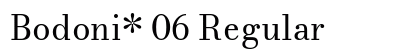 Bodoni* 06 Regular Preview