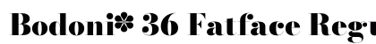 Bodoni* 36 Fatface Regular Preview