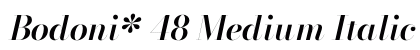 Bodoni* 48 Medium Italic preview