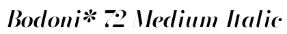 Bodoni* 72 Medium Italic preview