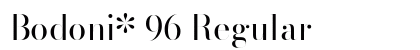 Bodoni* 96 Regular Preview