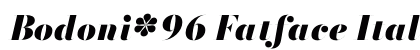 Bodoni* 96 Fatface Italic preview