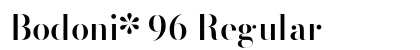 Bodoni* 96 Regular Preview