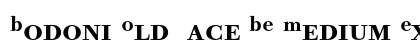 Bodoni Old Face BE Medium Expert Preview