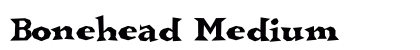 Bonehead Medium preview