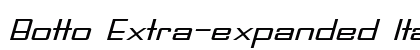 Botto Extra-expanded Italic preview