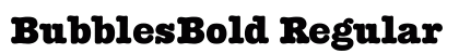 BubblesBold Regular preview