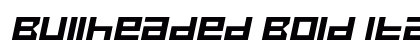 Bullheaded Bold Italic Preview