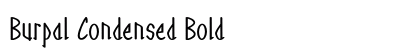 Burpal Condensed Bold Preview