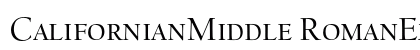 CalifornianMiddle RomanExpert preview