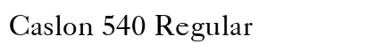 Caslon 540 Regular Preview