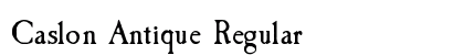 Caslon Antique Regular Preview