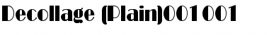 Decollage (Plain) Font
