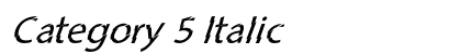 Category 5 Italic Preview