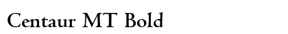 Centaur MT Bold Preview