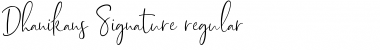 Dhanikans Signature Font