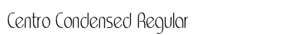 Centro Condensed Regular Preview