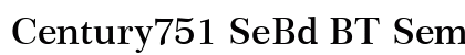 Century751 SeBd BT Semi Bold preview