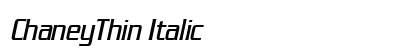 ChaneyThin Italic Preview