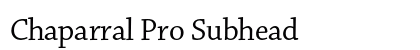 Chaparral Pro Subhead Preview
