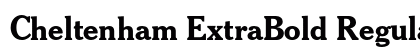 Cheltenham ExtraBold Regular Preview