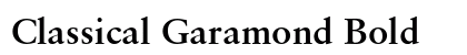 Classical Garamond Bold Preview