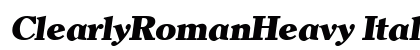 ClearlyRomanHeavy Italic Preview