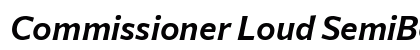 Commissioner Loud SemiBold Italic Preview