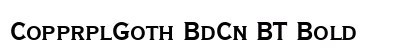 CopprplGoth BdCn BT Bold preview