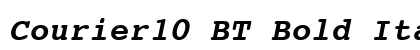 Courier10 BT Bold Italic Preview