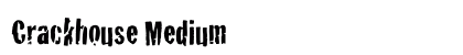 Crackhouse Medium preview