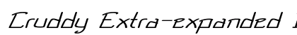Cruddy Extra-expanded Italic preview