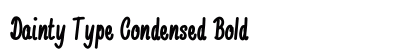 Dainty Type Condensed Bold Preview