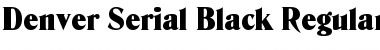 Denver-Serial-Black Regular Font