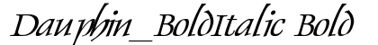 Dauphin_BoldItalic Bold preview