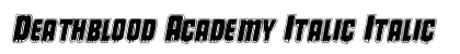 Deathblood Academy Italic Italic preview