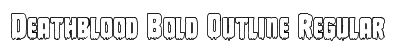 Deathblood Bold Outline Regular preview